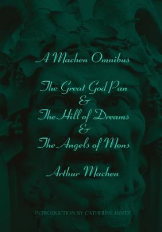 Kniha Machen Omnibus Arthur Machen