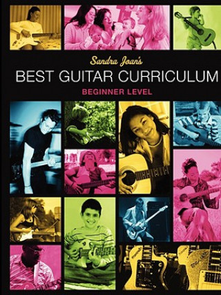 Könyv Sandra Joan's BEST GUITAR CURRICULUM Beginner Level W/CD Sandra Tiwari