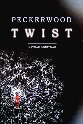 Книга Peckerwood Twist Nathan Lichtwar