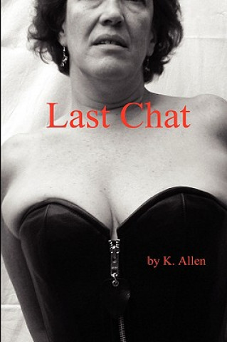 Kniha Last Chat K. Allen