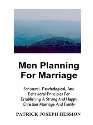 Kniha Men Planning for Marriage Patrick Joseph Hession
