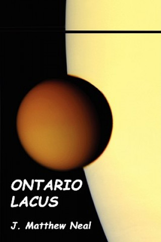Boek Ontario Lacus J. Matthew Neal