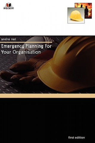 Buch Emergency Planning For Your Organisation Andre Nel