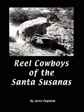 Buch Reel Cowboys of the Santa Susanas Jerry England