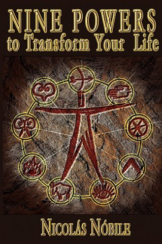 Książka Nine Powers to Transform Your Life Nicolas Nobile