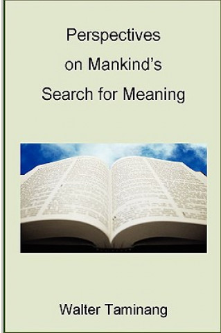 Kniha Perspectives on Mankind's Search for Meaning Walter Taminang