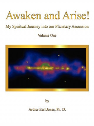 Βιβλίο Awaken and Arise ! Arthur Jones