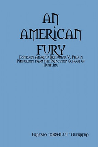 Książka American Fury Ernesto "ABSOLUT" Guerrero
