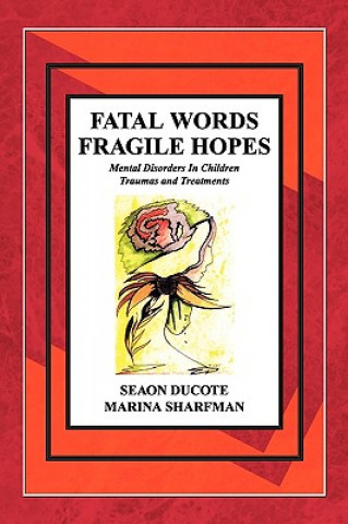 Kniha Fatal Words Fragile Hopes Seaon Ducote