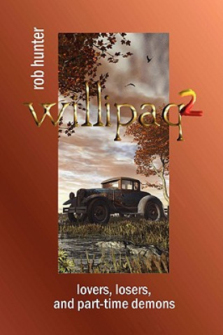Kniha Lost in Willipaq Rob Hunter