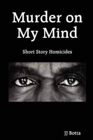 Libro Murder on My Mind JJ Botta