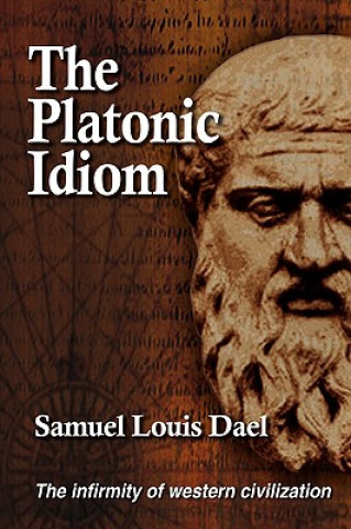 Buch Platonic Idiom Author Samuel Dael