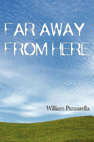 Libro Far Away From Here william panzarella