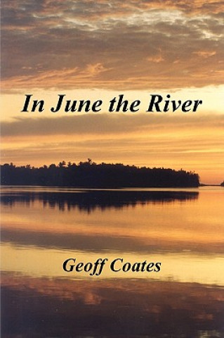 Carte In June the River Geoff Coates