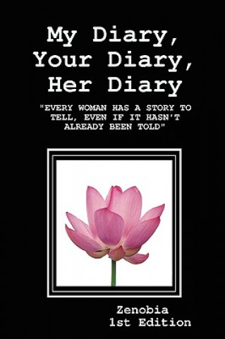 Carte EVERY WOMAN My Diary, Your Diary, Her Diary Zenobia Davis