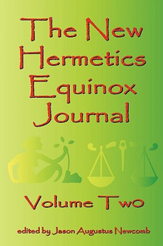 Carte New Hermetics Equinox Journal Volume Two Jason Augustus Newcomb