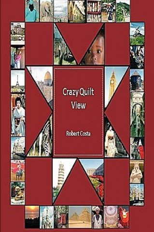 Kniha Crazy Quilt View Robert Costa