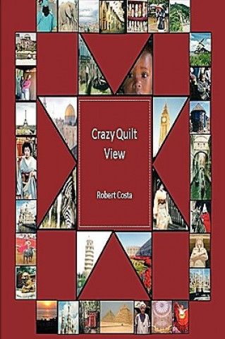 Knjiga Crazy Quilt View Robert Costa