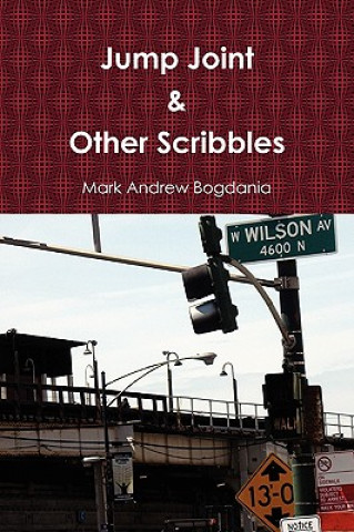 Boek Jump Joint & Other Scribbles Mark Andrew Bogdania