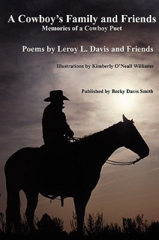 Книга Cowboy's Family and Friends - second edition LeRoy Davis