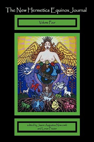 Kniha New Hermetics Equinox Journal Volume 4 Loran Frazier