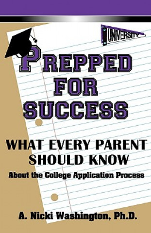 Livre Prepped for Success A Nicki Washington