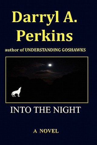 Carte Into the Night Darryl A Perkins