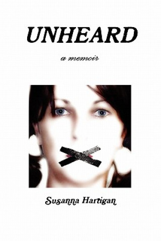 Knjiga Unheard Susanna Hartigan