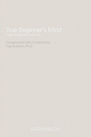 Kniha True Beginner's Mind Margaret Syverson