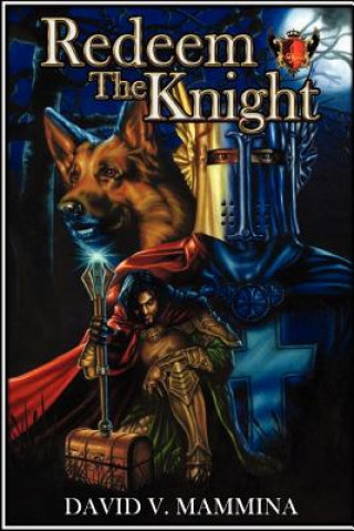 Libro Redeem the Knight David V Mammina