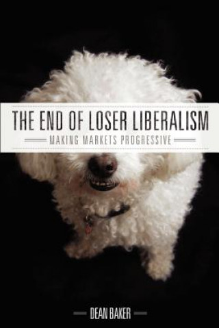 Könyv End of Loser Liberalism Baker