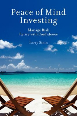 Carte Peace of Mind Investing Dr Larry Stein
