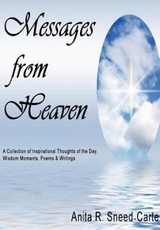 Kniha Messages from Heaven Anita R Sneed-Carter