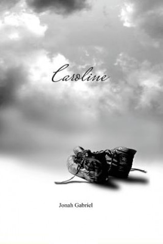 Könyv Caroline Jonah Gabriel