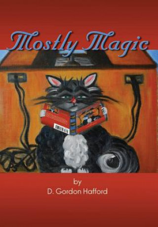 Knjiga Mostly Magic D Gordon Hafford
