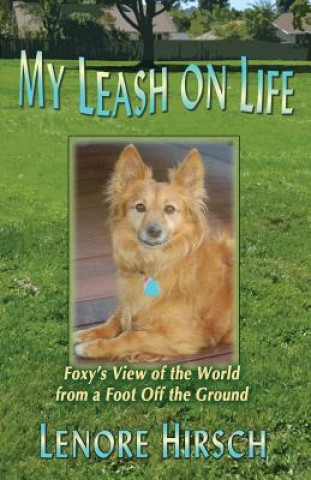 Könyv My Leash on Life Lenore Hirsch
