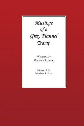 Книга Musings of a Gray Flannel Tramp Maurice Isaac