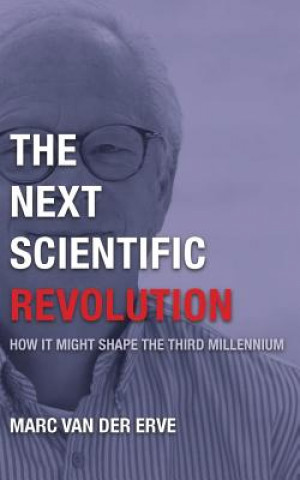 Kniha Next Scientific Revolution Marc van der Erve