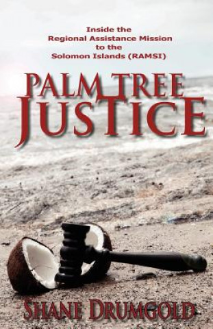 Kniha Palm Tree Justice Shane Drumgold