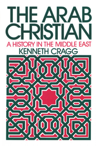 Book Arab Christian Kenneth Cragg