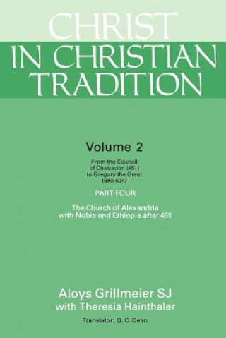 Carte Christ in Christian Tradition, Volume Two Aloys Grillmeier