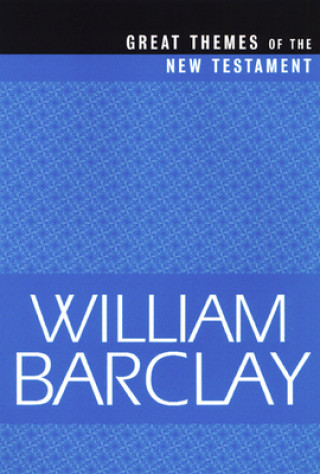 Книга Great Themes of the New Testament William Barclay