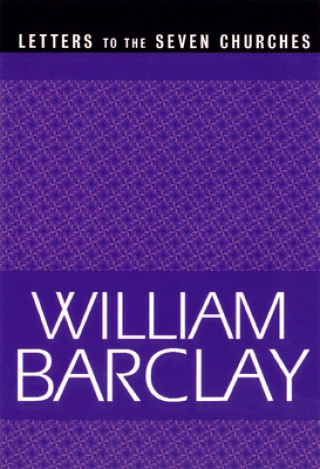 Carte Letters to the Seven Churches William Barclay