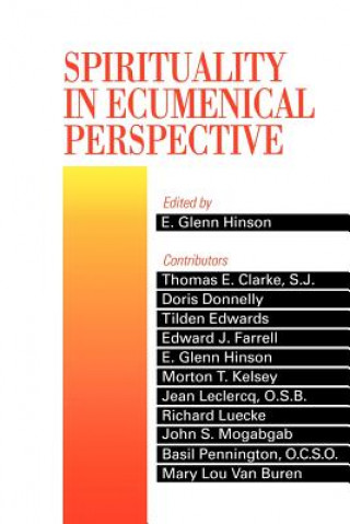 Kniha Spirituality in Ecumenical Perspective E Glenn Hinson