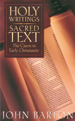 Książka Holy Writings, Sacred Text John Barton