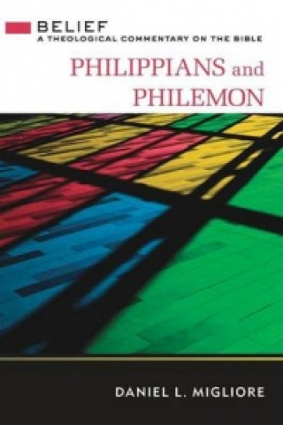 Kniha Philippians and Philemon Daniel L Migliore