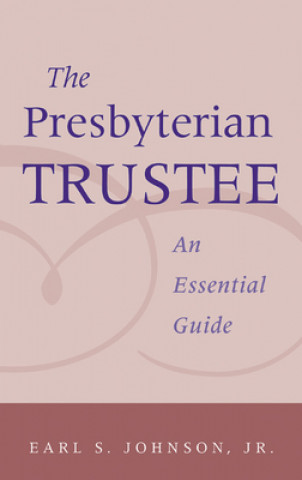 Knjiga Presbyterian Trustee Earl S. Johnson Jr.