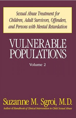 Livre Vulnerable Populations Vol 2 Suzanne M. Sgroi