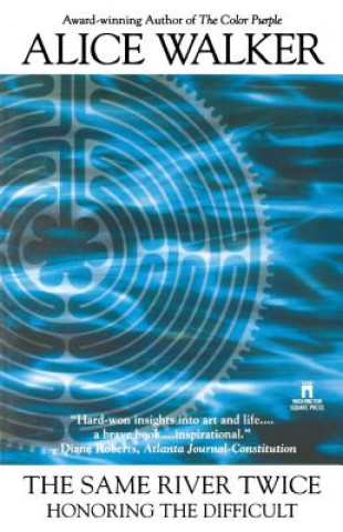 Knjiga Same River Twice Alice Walker