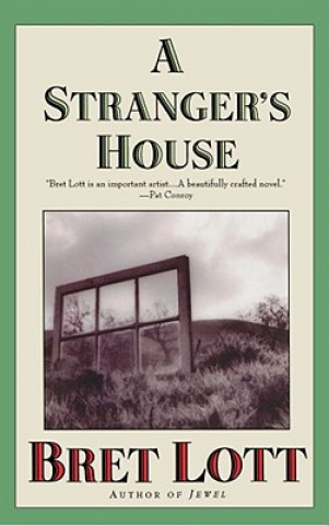 Carte Stranger's House Bret Lott